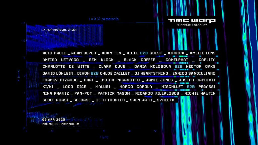 Time Warp Germany 2025: Das ultimative Techno-Event in Mannheim